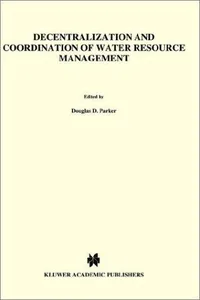 Decentralization and coordination of water resource management