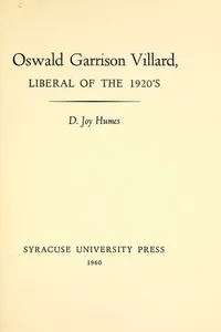 Oswald Garrison Villard, liberal of the 1920's