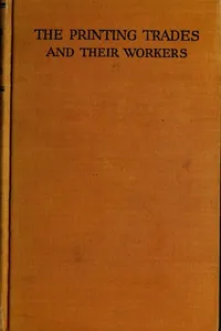 The printing trades and their workers