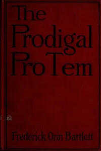 The prodigal pro tem