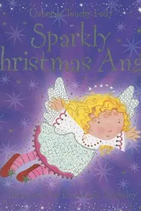 Cover of Sparkly Christmas Angel by Fiona Watt