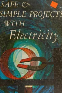 Safe & simple projects with electricity