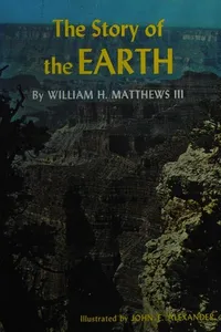Cover of The story of the earth by William Henry Matthews III