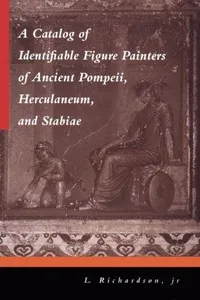 A catalog of identifiable figure painters of ancient Pompeii, Herculaneum, and Stabiae