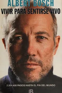 Vivir para sentirse vivo