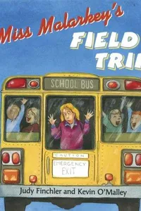 Miss Malarkey's field trip