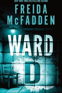 Capa de Ward D por Freida McFadden