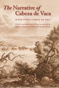 The narrative of Cabeza de Vaca