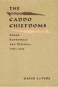 The Caddo chiefdoms