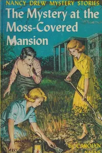 The mystery at the moss-covered mansion
