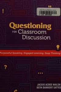 Questioning for classroom discussion