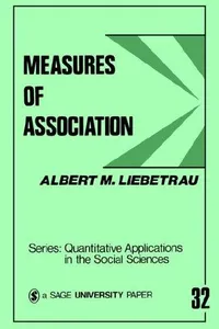Measures of Association (Quantitative Applications in the Social Sciences)