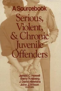 Serious, violent & chronic juvenile offenders