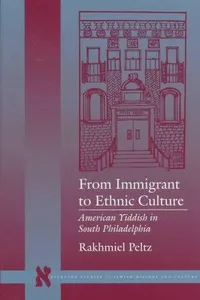 From Immigrant to Ethnic Culture