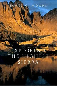 Exploring the highest Sierra