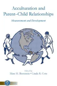 Acculturation and parent-child relationships