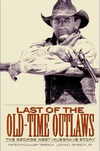Last of the old-time outlaws