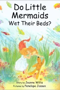 Do little mermaids wet their beds?