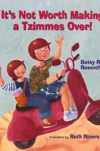 Cover of It's not worth making a tzimmes over