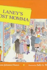 Laney's lost momma