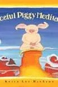 Peaceful piggy meditation