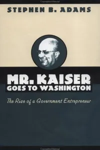 Mr. Kaiser goes to Washington