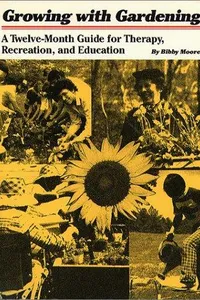 Growing with gardening