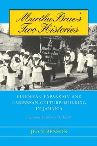 Martha Brae's Two Histories