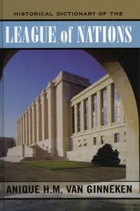 Historical dictionary of the League of Nations