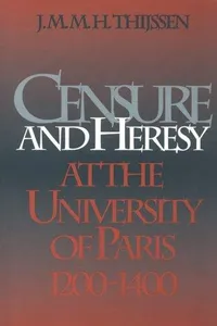 Censure and heresy at the University of Paris, 1200-1400