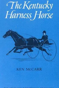 The Kentucky harness horse