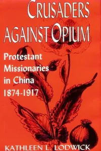 Crusaders against opium