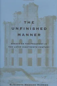 The unfinished manner