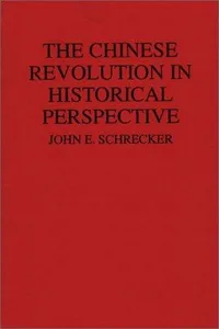 The Chinese revolution in historical perspective