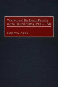 Women and the death penalty in the United States, 1900-1998