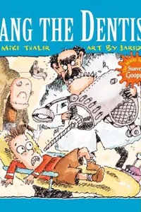 Fang the Dentist (Wacky World of Snarvey Gooper)