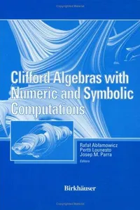 Clifford algebras with numeric and symbolic computations