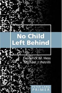 No Child Left Behind primer