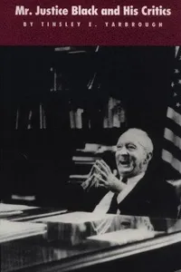 Mr. Justice Black and his critics