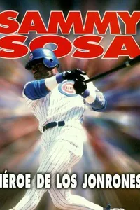 Sammy Sosa, home run hero