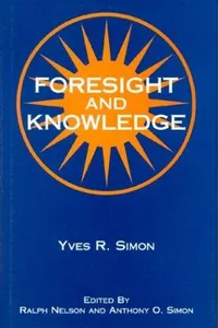 Foresight and knowledge