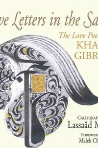 Love Letters in the Sand: The Love Poems of Khalil Gibran