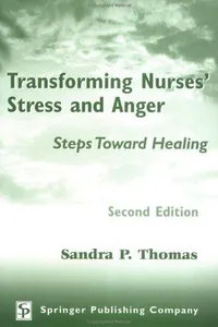 Transforming Nurses' Stress and Anger