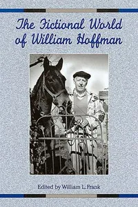 The fictional world of William Hoffman