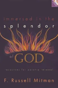 Immersed In The Splendor Of God