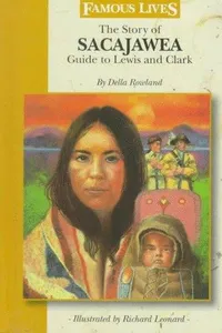 The Story of Sacajawea
