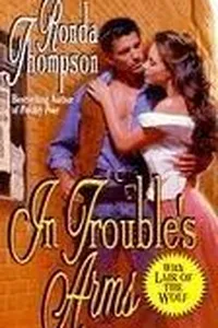 Cover of In trouble's arms