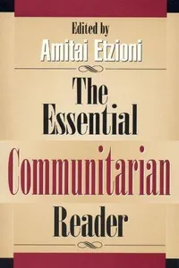 The essential communitarian reader