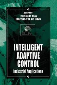 Intelligent adaptive control
