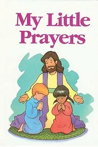 My little prayers